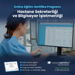 Hastane Sekreterliği ve Bilgisayar İşletmenliği Eğitimi Sertifika Programı
