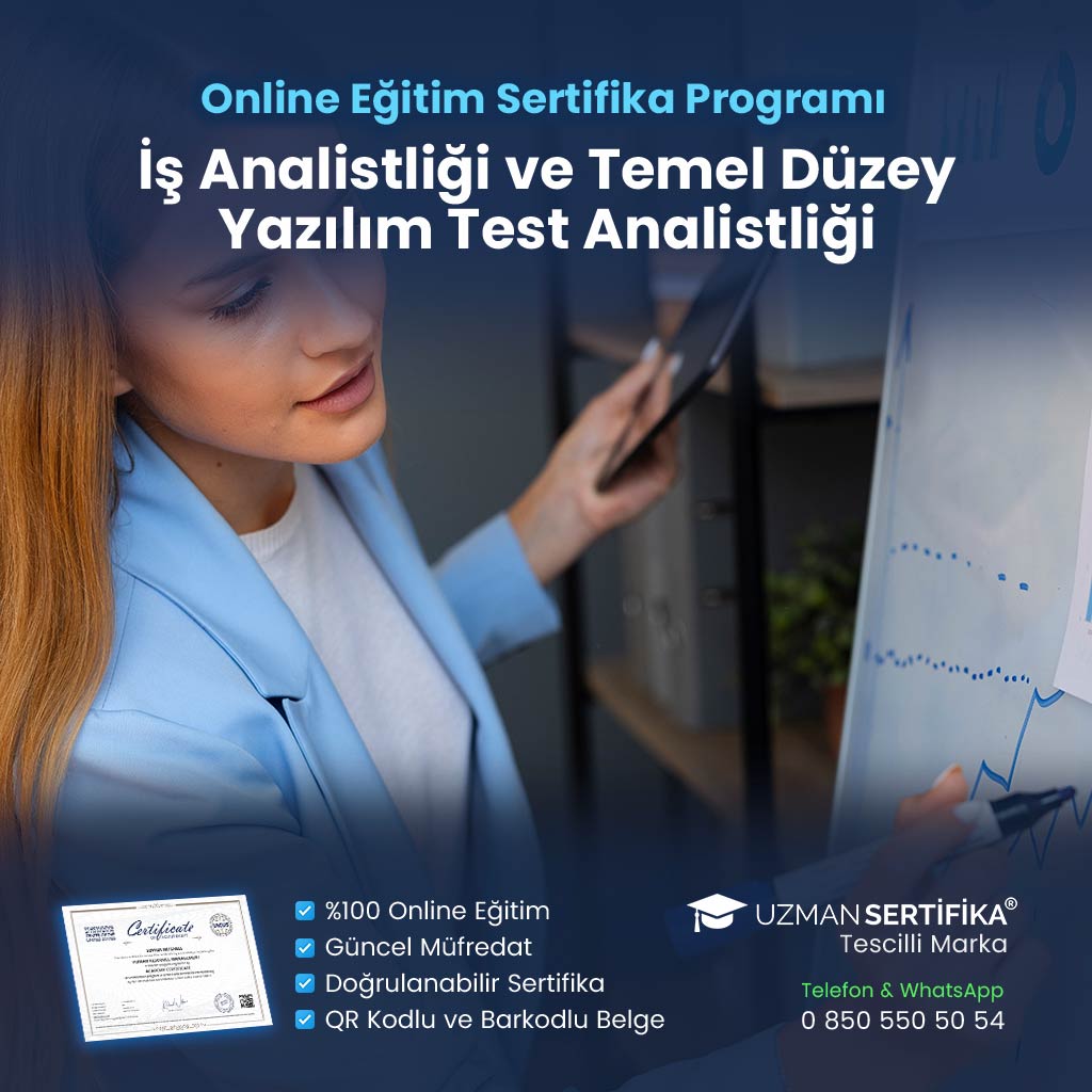 İş Analistliği ve Temel Düzey Yazılım Test Analistliği Eğitimi Sertifika Programı