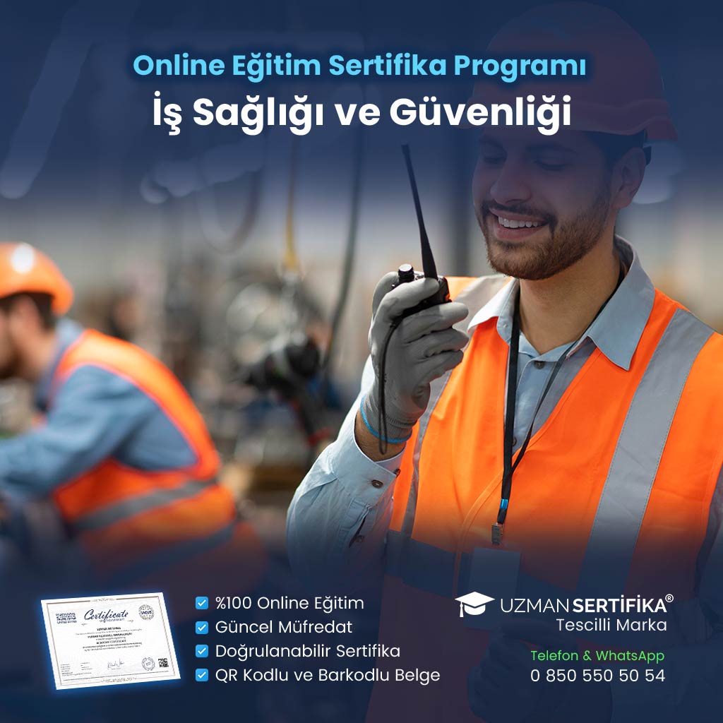 İş Sağlığı ve Güvenliği Eğitimi Sertifika Programı