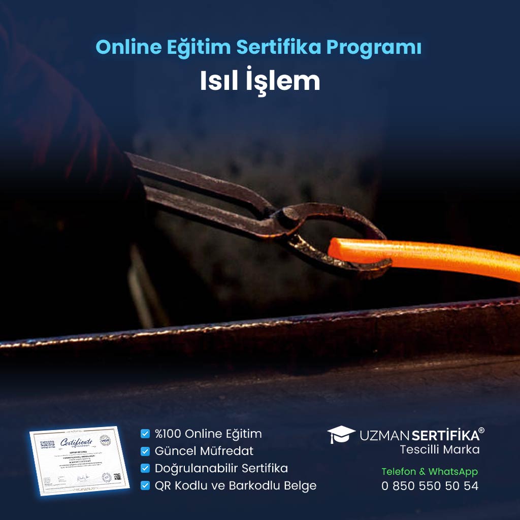 Isıl İşlem Eğitimi Sertifika Programı