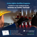 Tehlikeli ve Çok Tehlikeli İşlerde Isıtma ve Sıhhi Tesisat Eğitimi Sertifika Programı