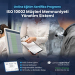 ISO 10002 Müşteri Memnuniyeti Yönetim Sistemi Eğitimi Sertifika Programı