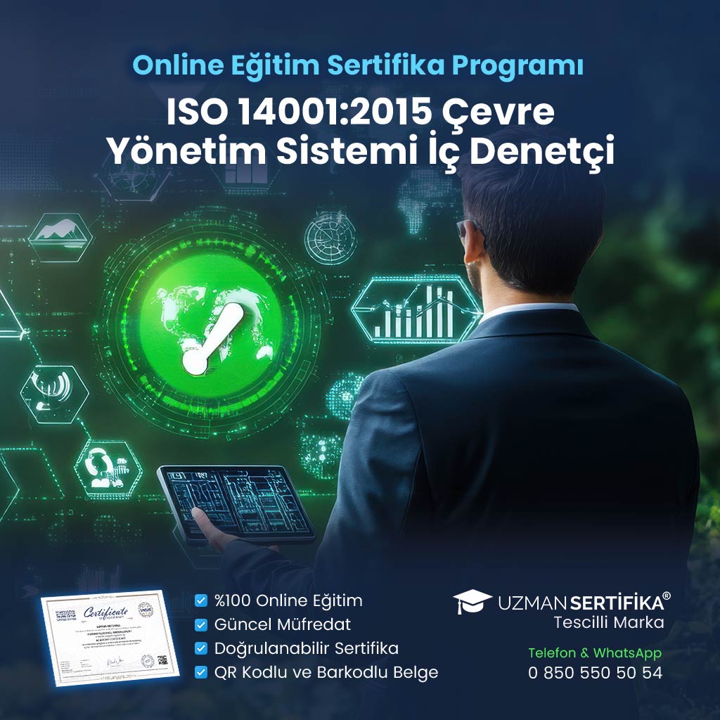 ISO 14001:2015 Çevre Yönetim Sistemi İç Denetçi Eğitimi Sertifika Programı