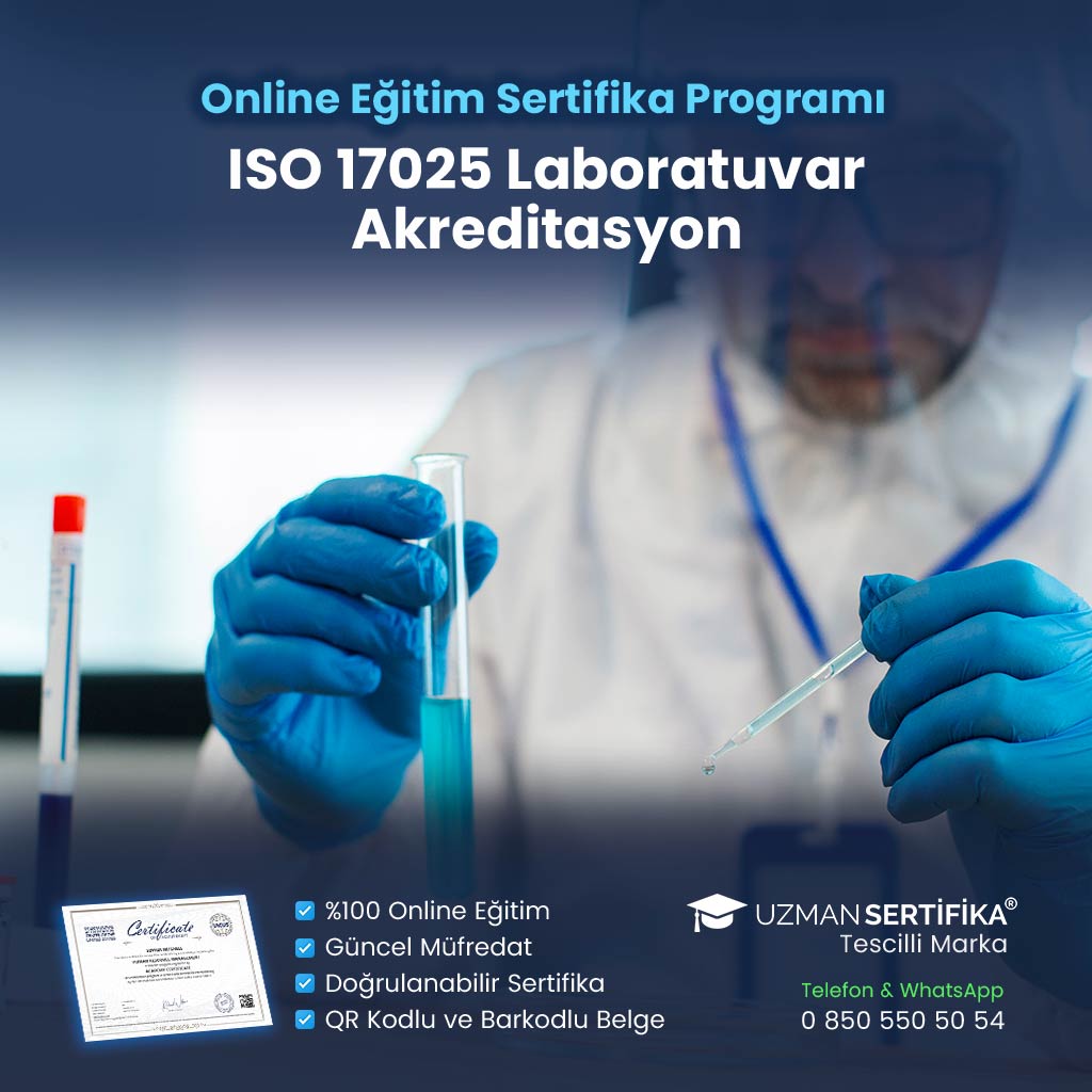ISO 17025 Laboratuvar Akreditasyon Eğitimi Sertifika Programı