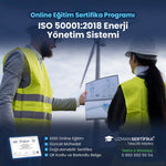 ISO 50001:2018 Enerji Yönetim Sistemi Eğitimi Sertifika Programı