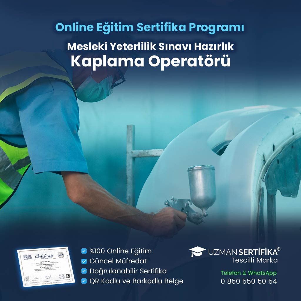 Kaplama Operatörü Eğitimi Sertifika Programı (MYK Belge Sınavı Hazırlık)