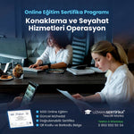 Konaklama ve Seyahat Hizmetleri Operasyon Eğitimi Sertifika Programı