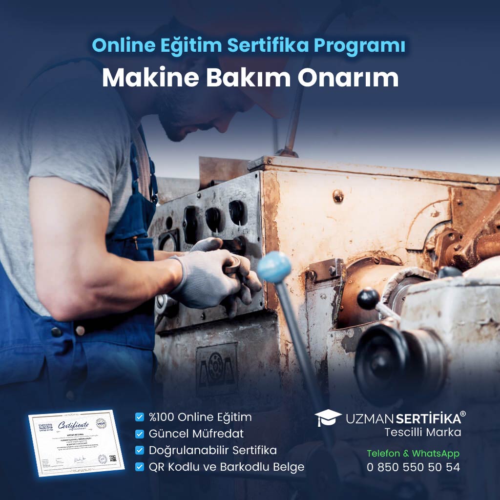 Makine Bakım ve Onarım Eğitimi Sertifika Programı