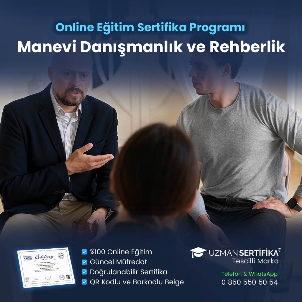 Manevi Danışmanlık ve Rehberlik Eğitimi Sertifika Programı