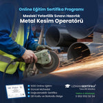Metal Kesim Operatörü Eğitimi Sertifika Programı (MYK Belge Sınavı Hazırlık)