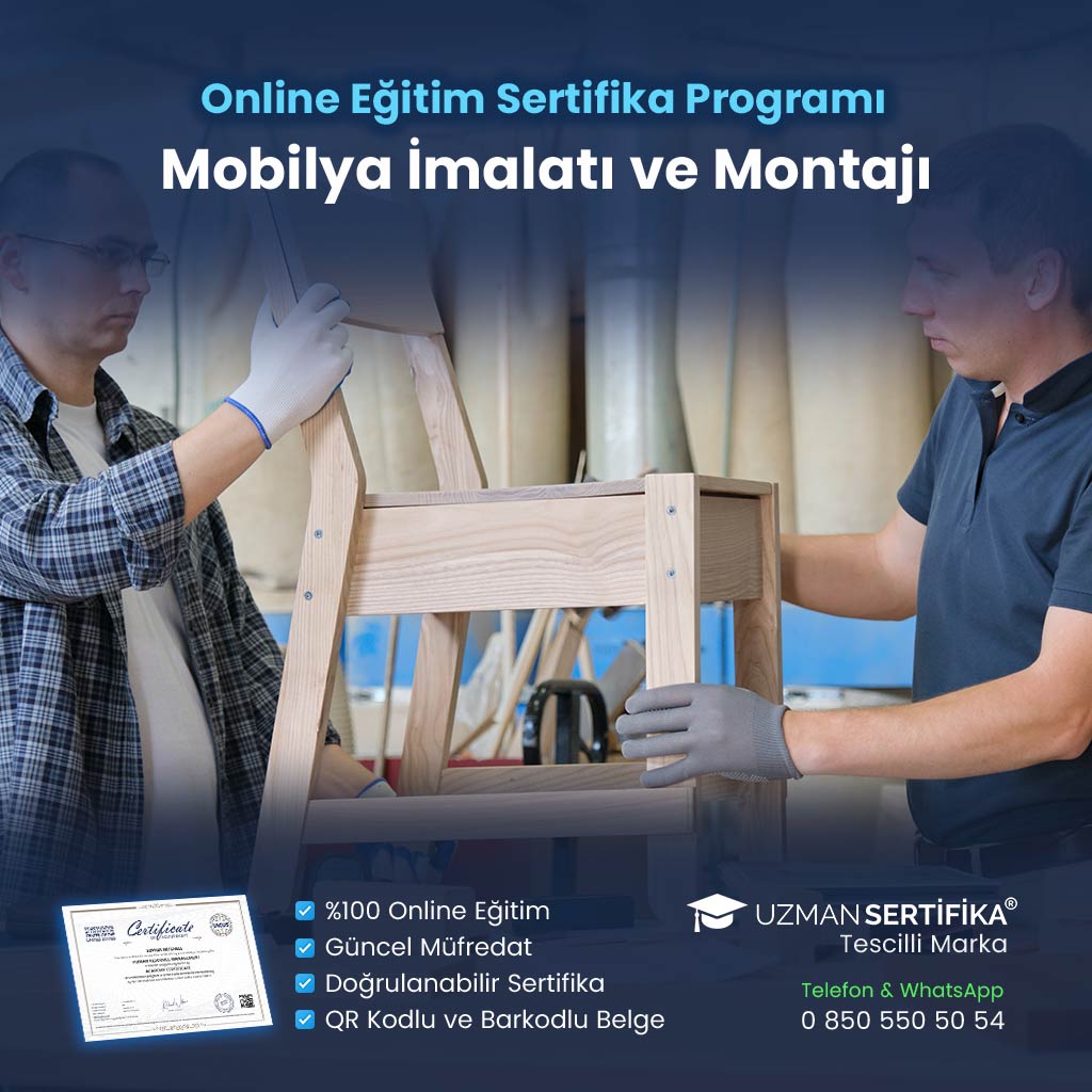 Mobilya İmalatı ve Montajı Eğitimi Sertifika Programı