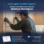 Mobilya Montajcısı Eğitimi Sertifika Programı (MYK Belge Sınavı Hazırlık)
