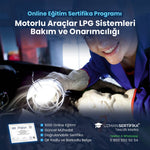 Motorlu Araçlar LPG Sistemleri Bakım ve Onarımcılığı Eğitimi Sertifika Programı