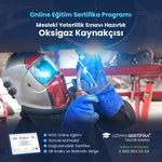 Oksigaz Kaynakçısı Eğitimi Sertifika Programı (MYK Belge Sınavı Hazırlık)
