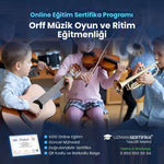 Orff Müzik Oyun ve Ritim Eğitmenliği Eğitimi Sertifika Programı