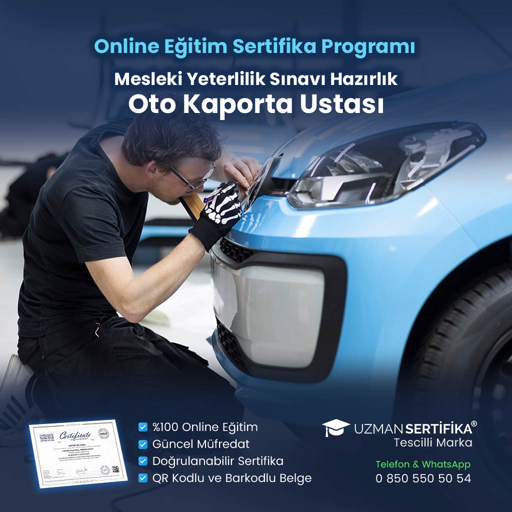 Oto Kaporta Ustası Eğitimi Sertifika Programı (MYK Belge Sınavı Hazırlık)