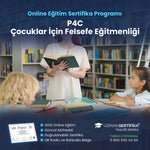 P4C - Çocuklar İçin Felsefe Eğitmenliği Eğitimi Sertifika Programı