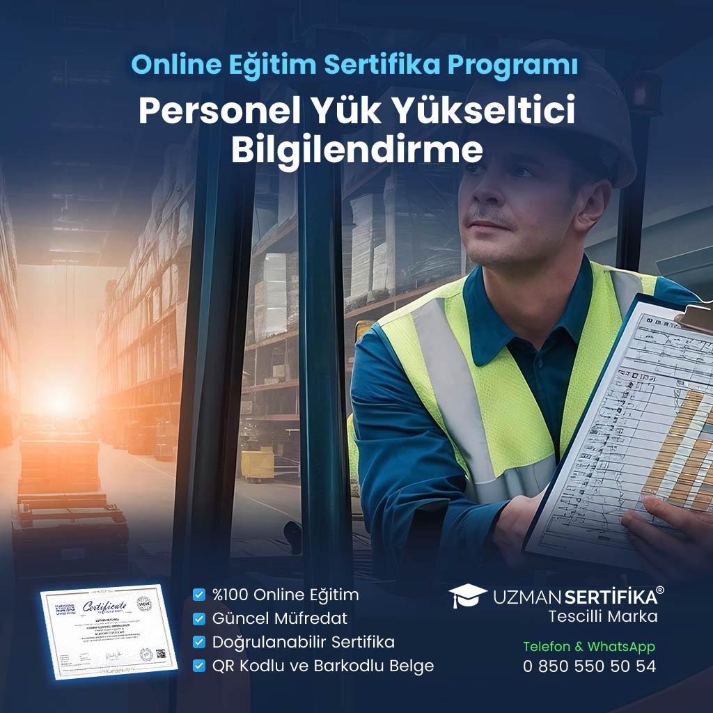 Personel Yük Yükseltici Bilgilendirme Eğitimi Sertifika Programı
