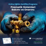 Pnomatik Sistemleri Bakımı ve Onarımı Eğitimi Sertifika Programı