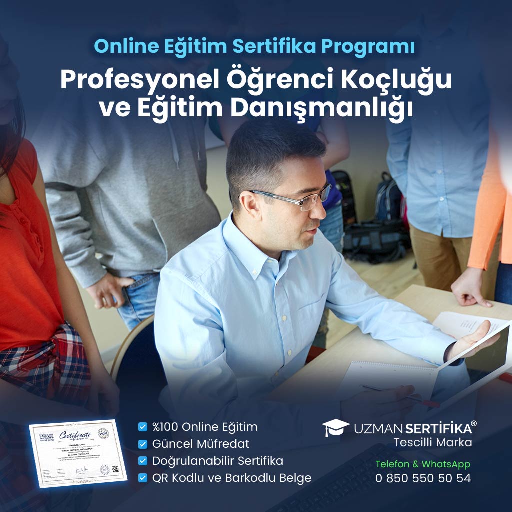 Profesyonel Öğrenci Koçluğu ve Eğitim Danışmanlığı Eğitimi Sertifika Programı