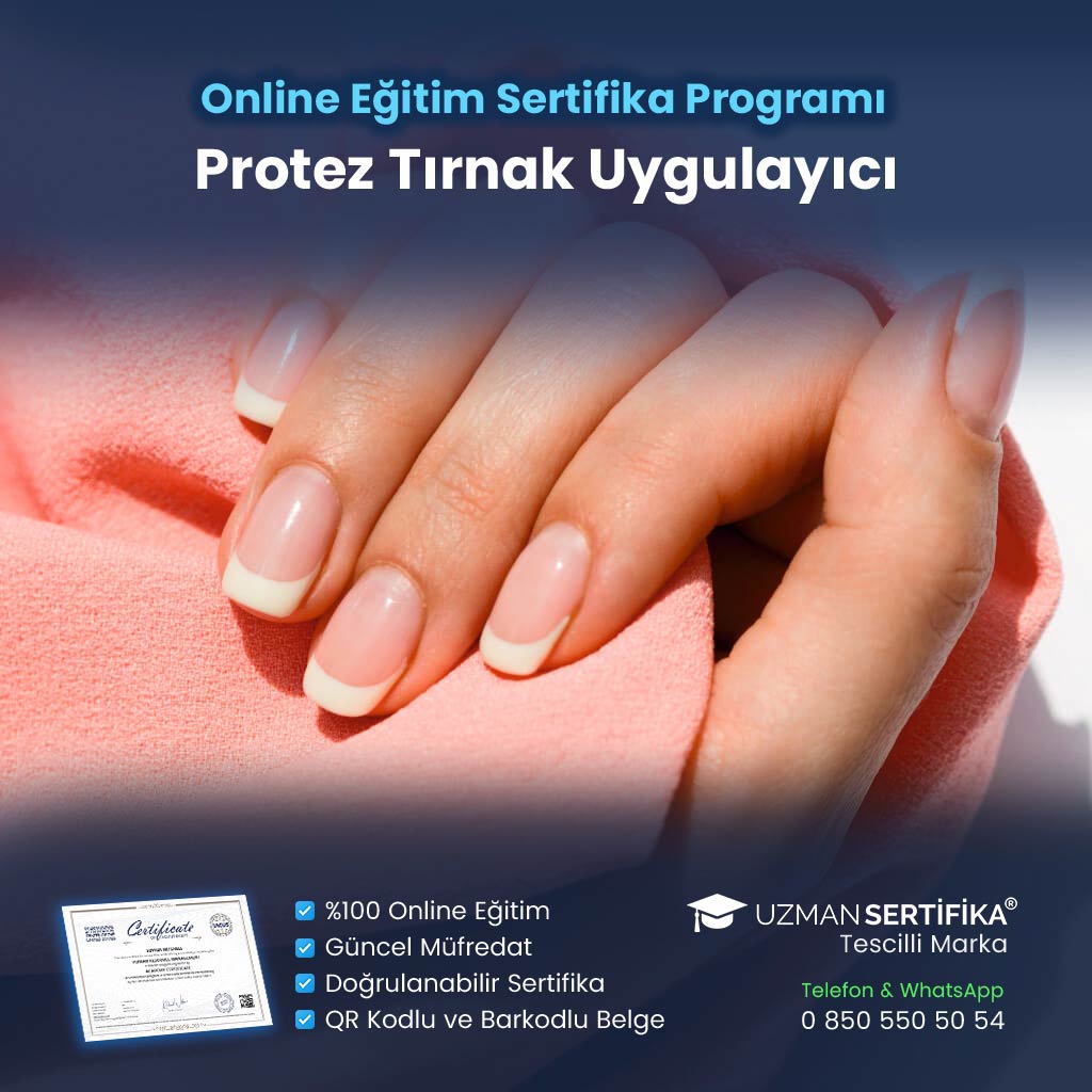 Protez Tırnak Uygulayıcı Eğitimi Sertifika Programı