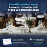 Restoran Hizmetlerinde Masa ve Sofra Hizmetleri Eğitimi Sertifika Programı