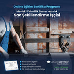 Sac Şekillendirme İşçisi Eğitimi Sertifika Programı (MYK Belge Sınavı Hazırlık)