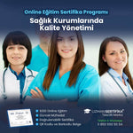 Sağlık Kurumlarında Kalite Yönetimi Eğitimi Sertifika Programı