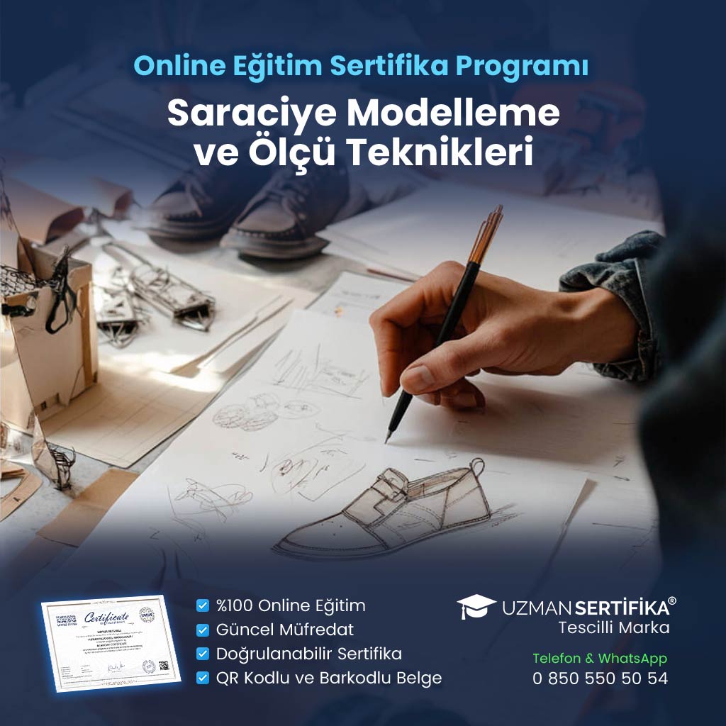 Saraciye Modelleme ve Ölçü Teknikleri Eğitimi Sertifika Programı