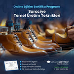 Saraciye Temel Üretim Teknikleri Eğitimi Sertifika Programı