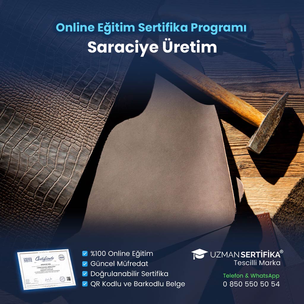 Saraciye Üretim Eğitimi Sertifika Programı