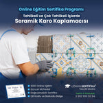 Tehlikeli ve Çok Tehlikeli İşlerde Seramik Karo Kaplamacısı Eğitimi Sertifika Programı