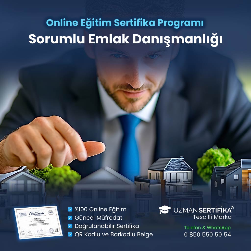 Sorumlu Emlak Danışmanlığı Eğitimi Sertifika Programı