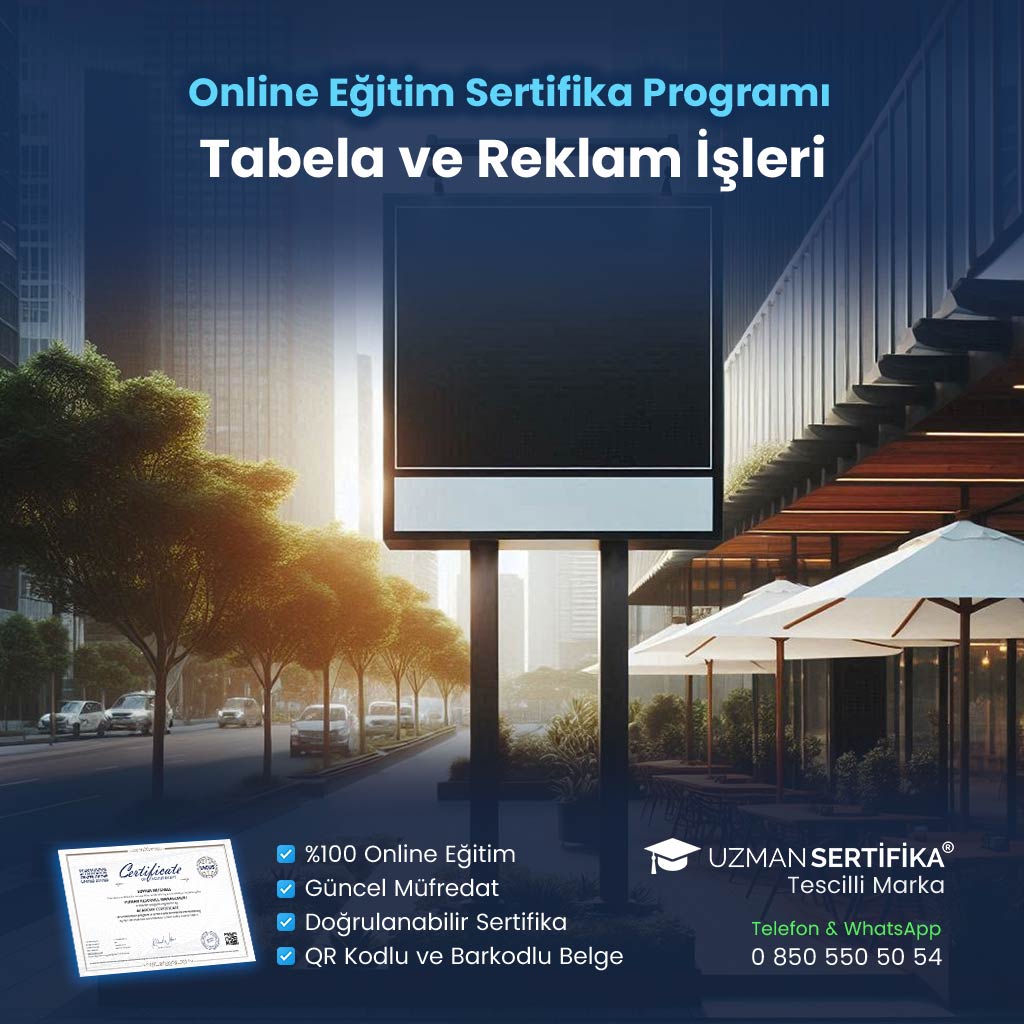 Tabela ve Reklam İşleri Eğitimi Sertifika Programı