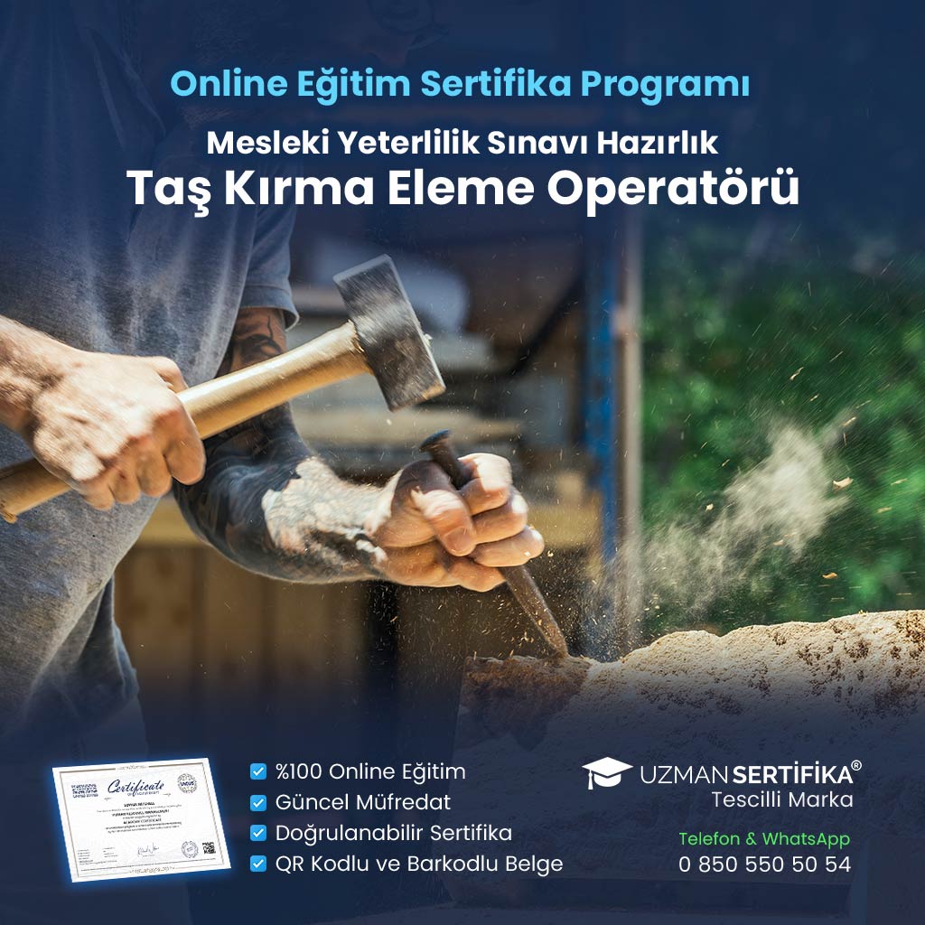 Taş Kırma Eleme Operatörü Eğitimi Sertifika Programı (MYK Belge Sınavı Hazırlık)