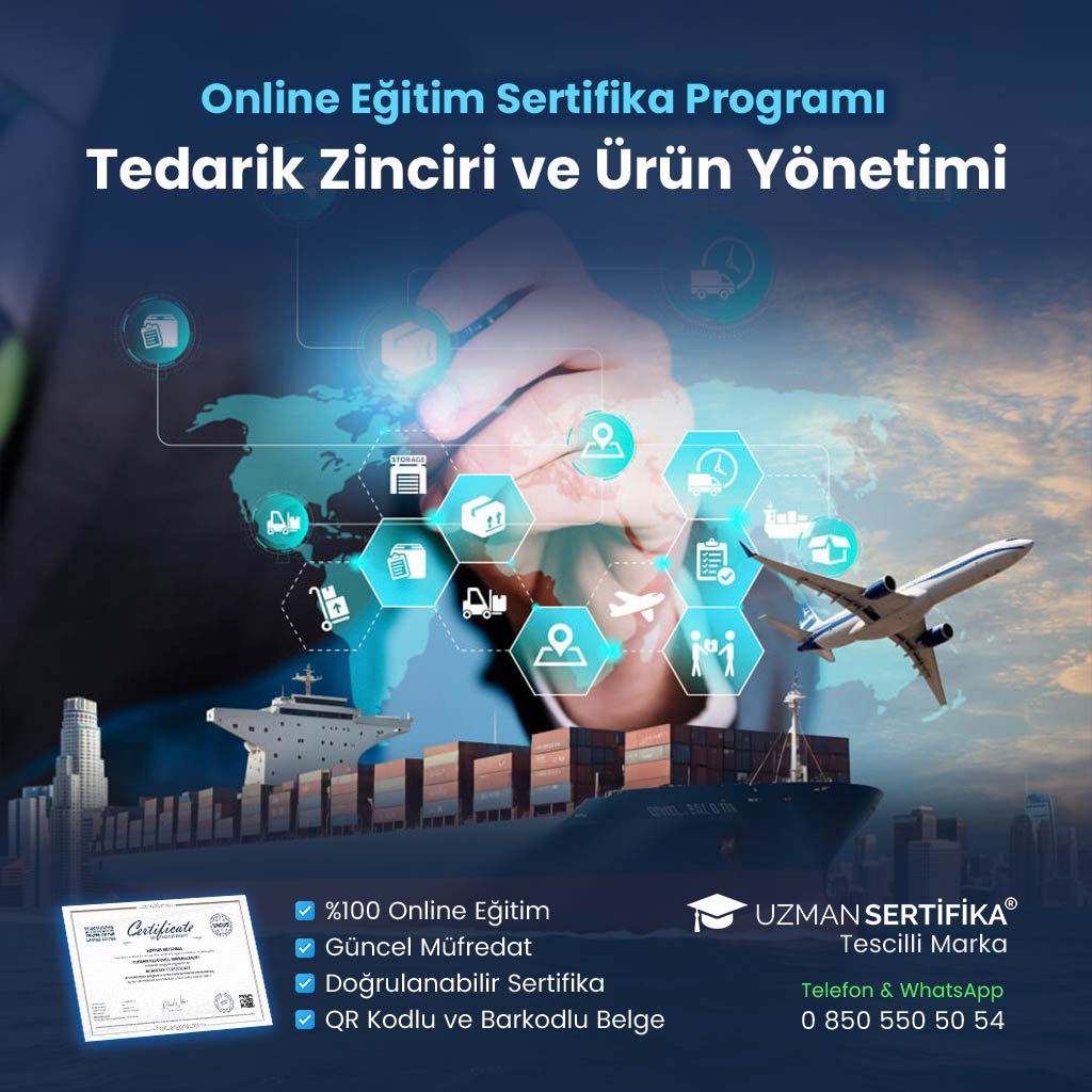 Tedarik Zinciri ve Ürün Yönetimi Eğitimi Sertifika Programı