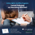 Temel Psikoloji ve Davranış Bilimleri Eğitimi Sertifika Programı