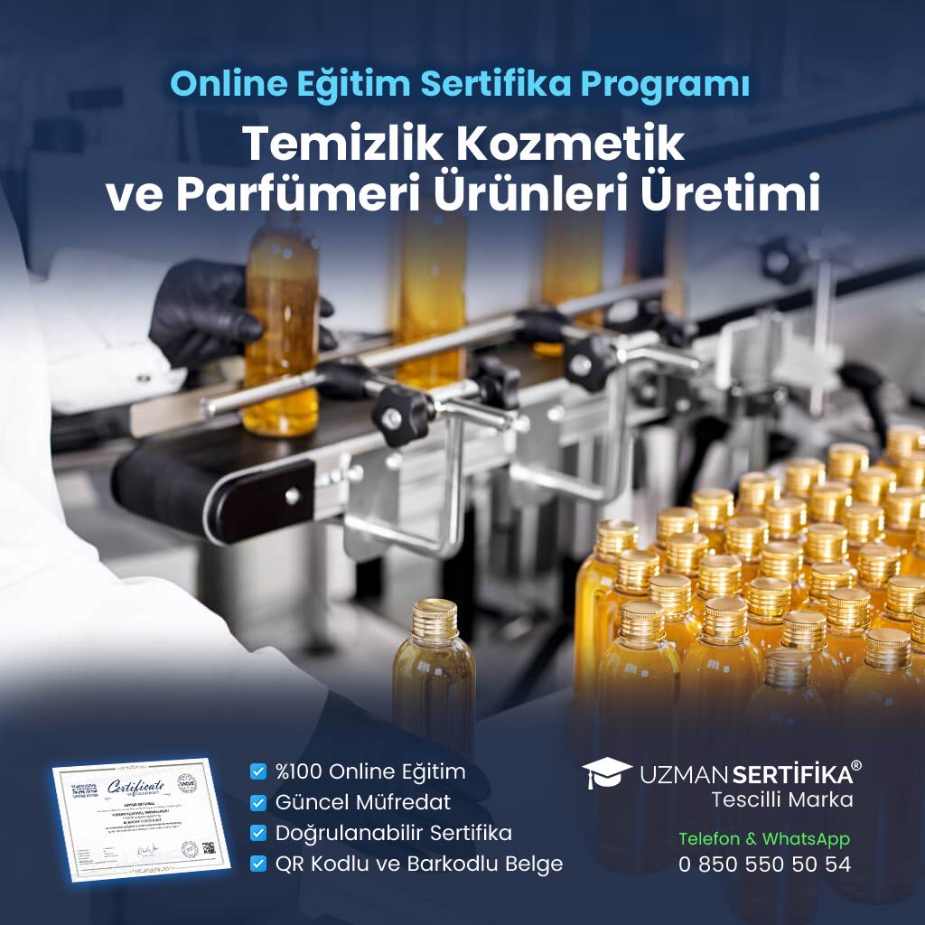 Temizlik Kozmetik ve Parfümeri Ürünleri Üretimi Eğitimi Sertifika Programı