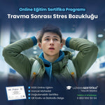 Travma Sonrası Stres Bozukluğu Eğitimi Sertifika Programı