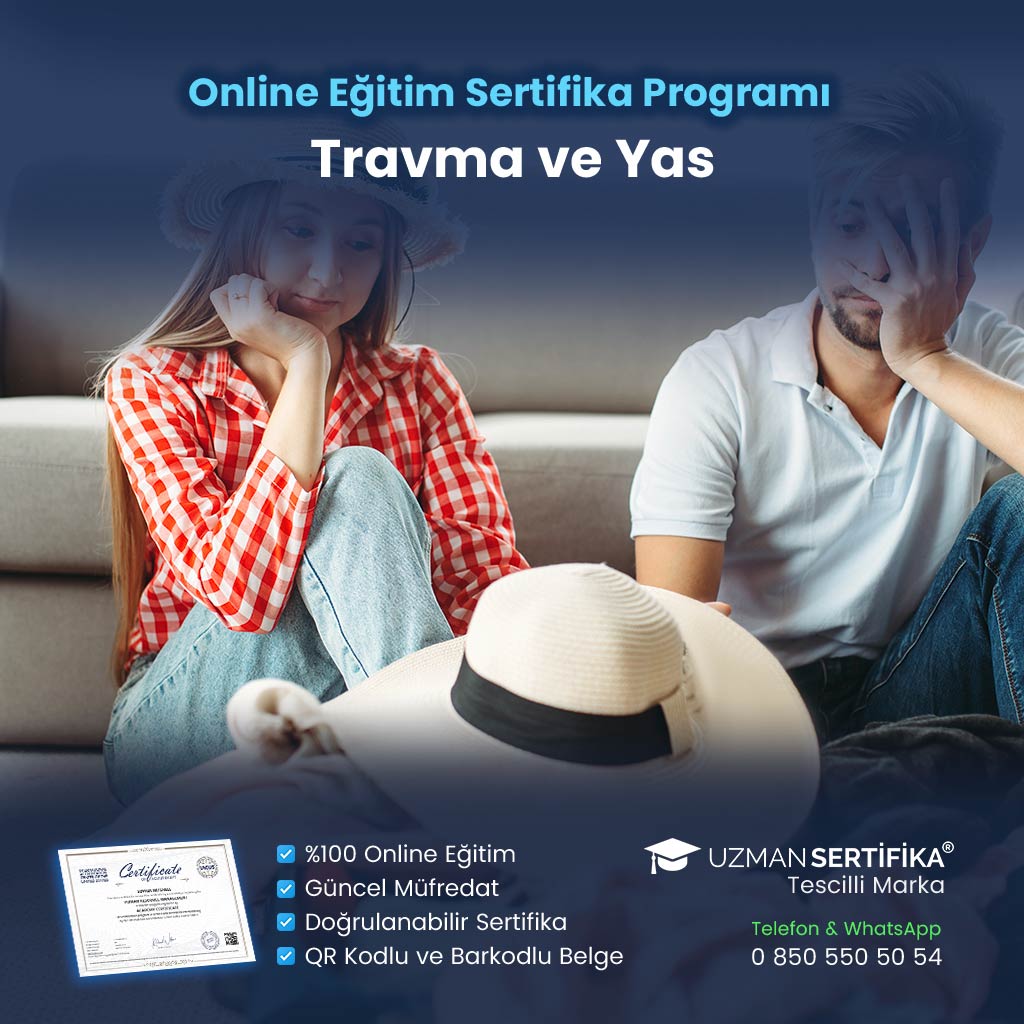 Travma ve Yas Eğitimi Sertifika Programı