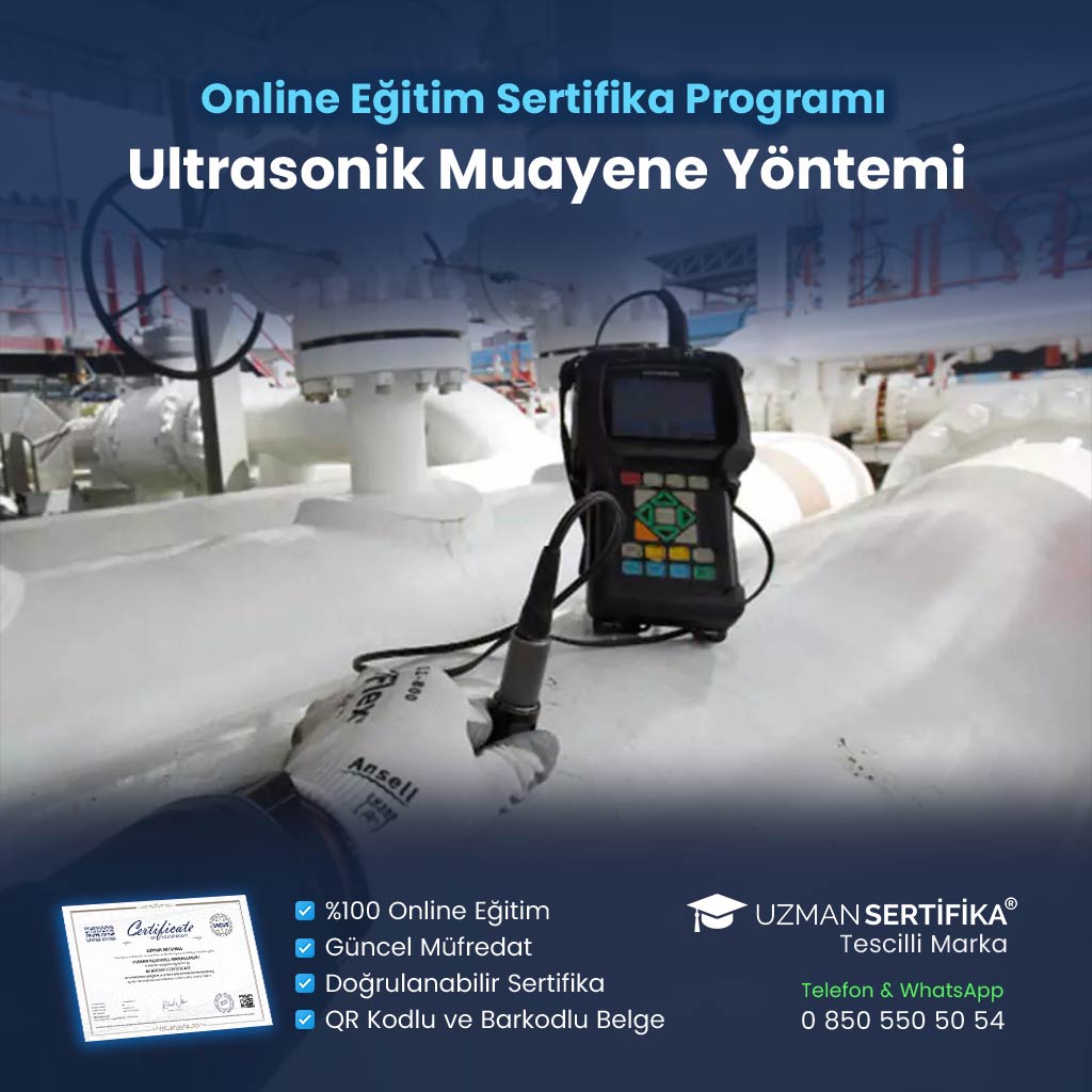 Ultrasonik Muayene Eğitimi Sertifika Programı