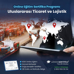 Uluslararası Ticaret ve Lojistik Eğitimi Sertifika Programı