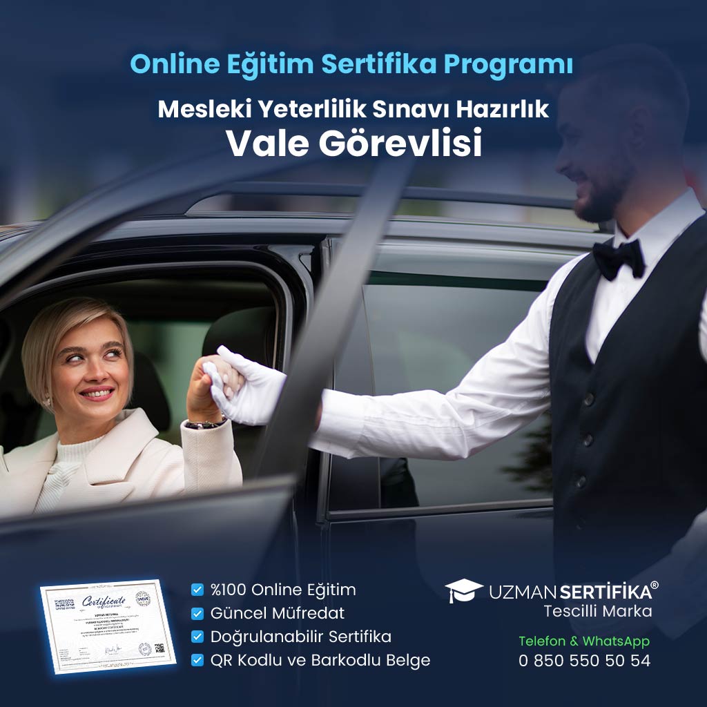 Vale Görevlisi Eğitimi Sertifika Programı (MYK Belge Sınavı Hazırlık)