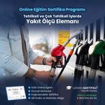 Tehlikeli ve Çok Tehlikeli İşlerde Yakıt Ölçü Elemanı Eğitimi Sertifika Programı