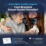 Yaşlı Bireylerle Sosyal Destek Hizmetleri Eğitimi Sertifika Programı