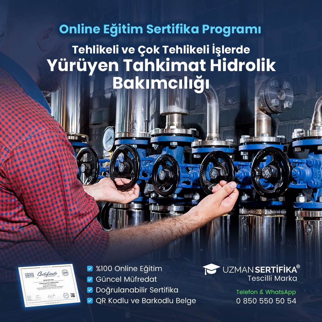 Tehlikeli ve Çok Tehlikeli İşlerde Yürüyen Tahkimat Hidrolik Bakımcılığı Eğitimi Sertifika Programı