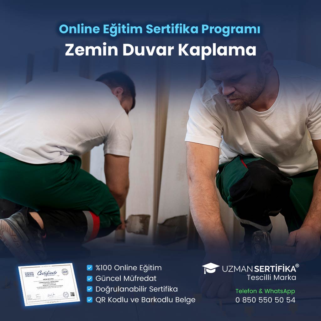 Zemin Duvar Kaplama Eğitimi Sertifika Programı